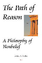 The Path of Reason - a philosophy of nonbelief