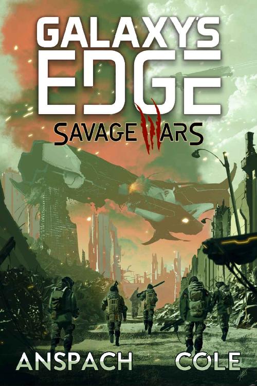 Galaxy's Edge: Savage Wars