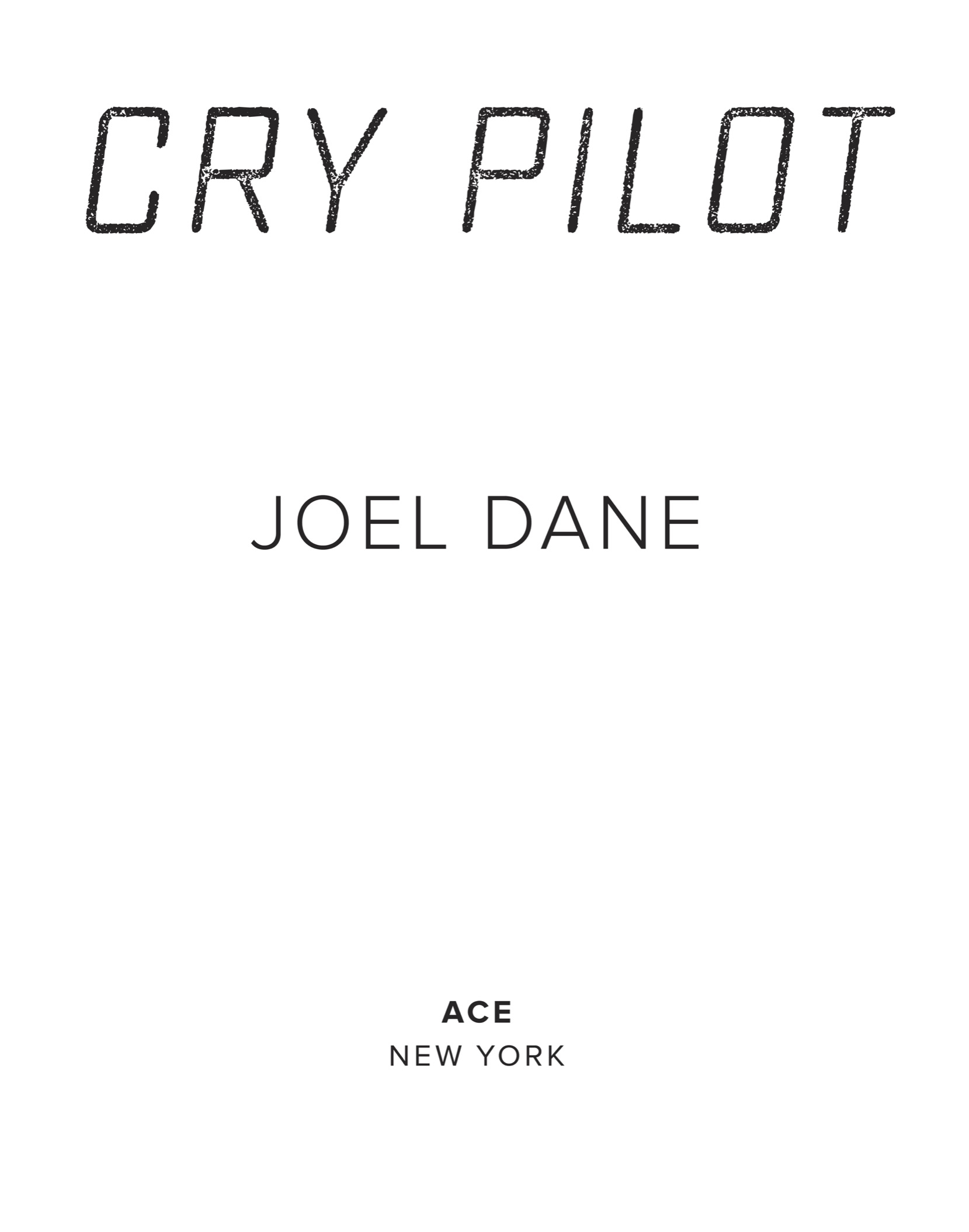 Cry Pilot